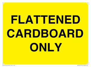 FLATTENED CARDBOARD ONLY
